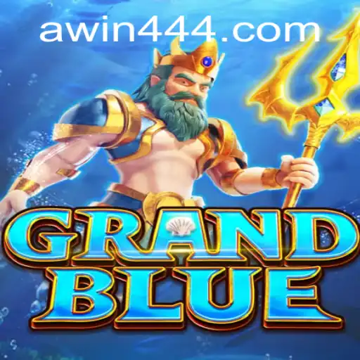 Exploring the Universe of GRANDBLUE and the Exciting 'win444' Strategy